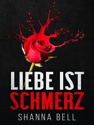 cover image of Liebe ist Schmerz